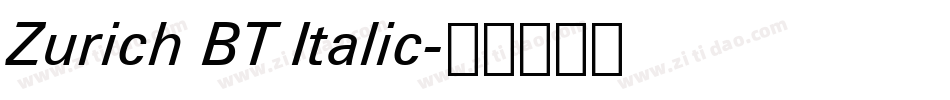 Zurich BT Italic字体转换